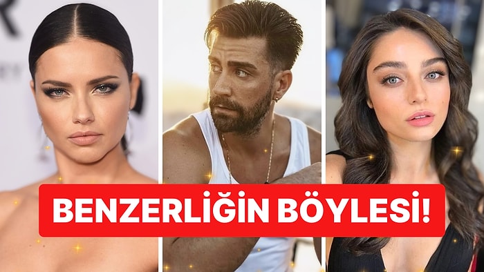 Yabancı Ünlülere Olan Benzerlikleriyle Ağızlarınızı Açık Bırakacak Türk Ünlüleri Sizler İçin Derledik!