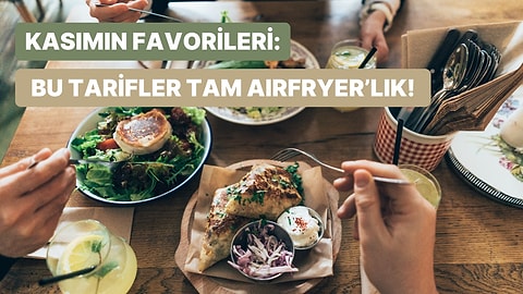 Kasım Ayına Özel Sebzelerle Philips Çift Hazneli Airfryer'da Pişirebileceğiniz 10 Mevsimlik Yemek Tarifi