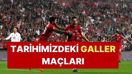 Milli Takım Tarihindeki 10 Galler Maçı: 3 Galibiyet 3 Beraberlik 4 Mağlubiyet