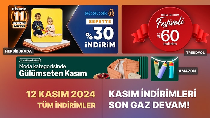 Efsane Kasım İndirimlerinde Bugün Hangi Markalar Var?