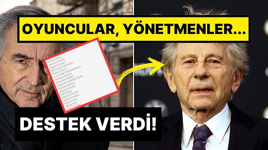 13 Yaşındaki Kızı İstismar Eden Polonyalı Yönetmen Roman Polanski'nin Serbest Kalması İçin İmza Veren Ünlüler