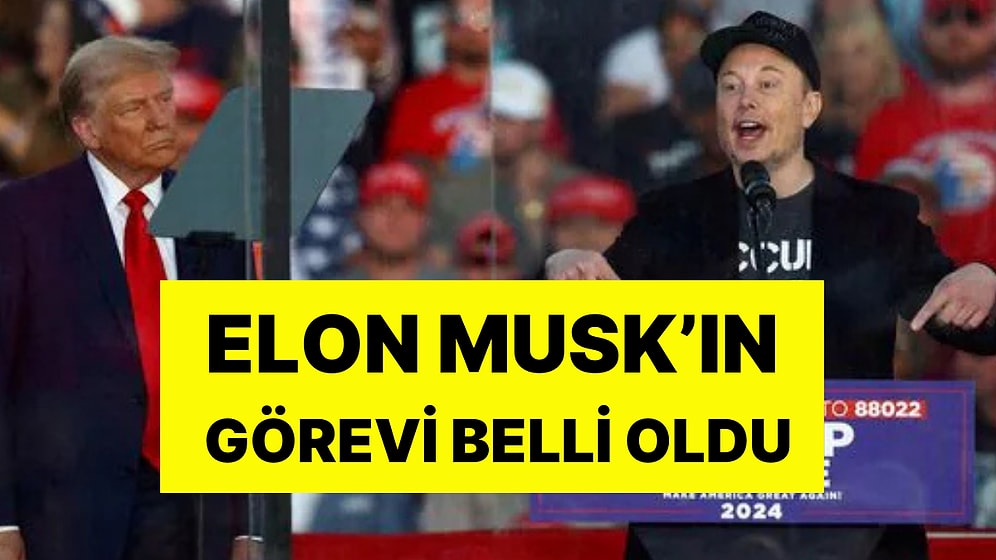 İkinci Kez ABD Başkanı Seçilen Trump, Elon Musk'ın Görevini Açıkladı