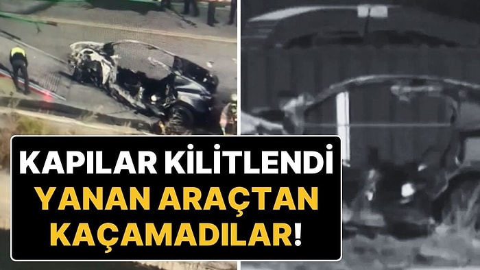 Bariyerlere Çarpan Tesla Araç Kendini Kilitledi: İçeride Kalan 4 Kişi Yanarak Can Verdi!