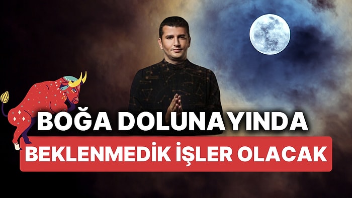 Astrolog Dinçer Güner Boğa Dolunayında Olacakları Açıkladı! Gökyüzünün "Kötü Şansı" Algol Etkili Olacak!