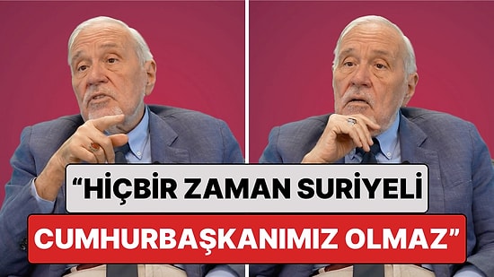 Prof. Dr. İlber Ortaylı “Bir Gün Suriyeli Cumhurbaşkanımız Olur mu?” Sorusunu Yanıtladı: "Hiçbir Zaman Olmaz"
