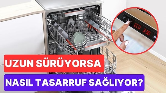 Bulaşık Makinelerinde ECO Programı Neden Normal Programlara Kıyasla Daha Uzun Sürüyor?