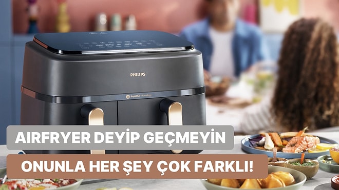 Sunduğu Avantajları Diğer Mutfak Aletlerinde Bulamayanların Airfryer’a Bu Kadar Bağlı Olmasının 13 Nedeni