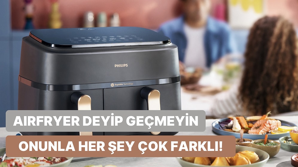 Sunduğu Avantajları Diğer Mutfak Aletlerinde Bulamayanların Airfryer’a Bu Kadar Bağlı Olmasının 13 Nedeni