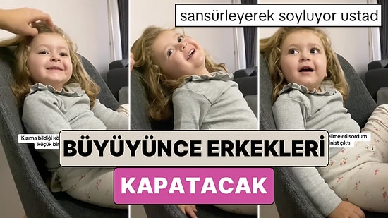 Büyüyünce Erkekleri Kapatacak: "Bildiği Kötü Kelimeleri" Sayan Minik Kızın Beklenmedik Cevabı Güldürdü