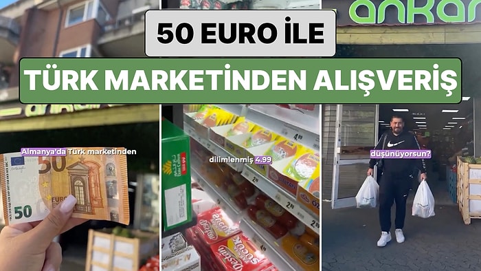 Almanya'da Yaşayan Bir Gurbetçi 50 Euro ile Türk Marketinden Yaptığı Alışverişi Paylaştı