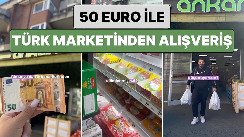 Almanya'da Yaşayan Bir Gurbetçi 50 Euro ile Türk Marketinden Yaptığı Alışverişi Paylaştı