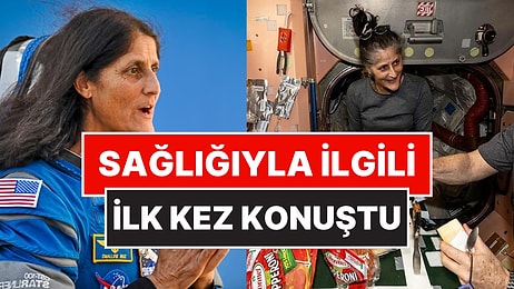 Uzayda Aylardır Mahsur! Son Görüntüsüyle Endişeye Neden Olan Astronot Sunita Williams İlk Kez Konuştu