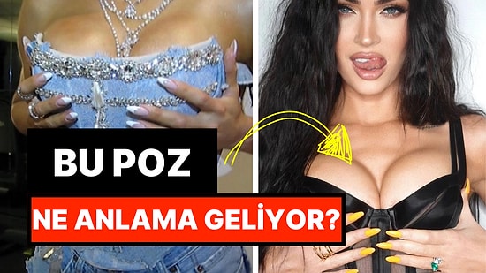 Dünyaca Ünlü İsimlerde Gördüğümüz "Meme Sıkma" Pozunun Arkasında Yatan Mesaj Aslında Ne?