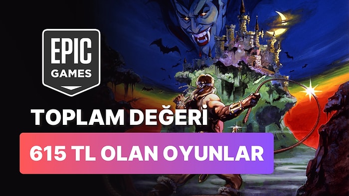 Epic Games Bu Hafta 615 TL'lik Oyunu Ücretsiz Veriyor!