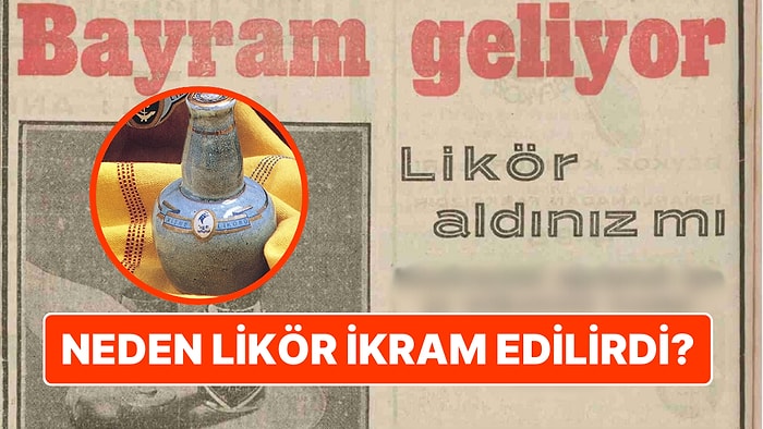 Eskiden Bayram Ziyaretlerinde Neden Likör İkram Edildiğini Biliyor muydunuz?