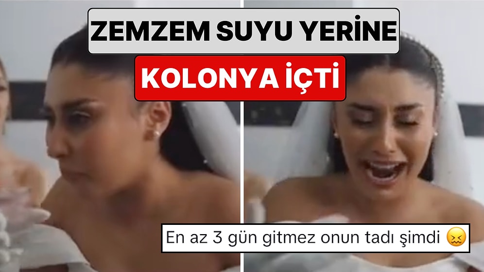 Bir Anne Kızına Düğününde Zemzem Suyu Yerine Kolonya Verince Gelin Zor Anlar Yaşadı