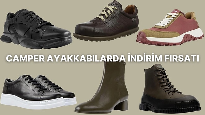 Ayaklarının Rahatlığını Ön Planda Tutanlar İçin Camper Ayakkabılarda İndirim Başladı!