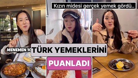 Lezzet Denince de Biz: Koreli Bir Kadın Türk Yemeklerini Tadarak Her Birini Puanladı