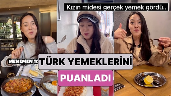 Lezzet Denince de Biz: Koreli Bir Kadın Türk Yemeklerini Tadarak Her Birini Puanladı