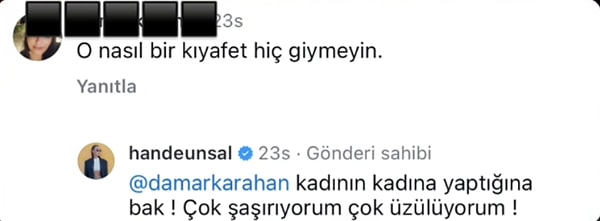 Öte yandan bir başka kullanıcı da "O nasıl kıyafet" diyerek sert çıkışında ünlü şarkıcıdan "Kadının kadına yaptığına bak" çıkışı geldi!