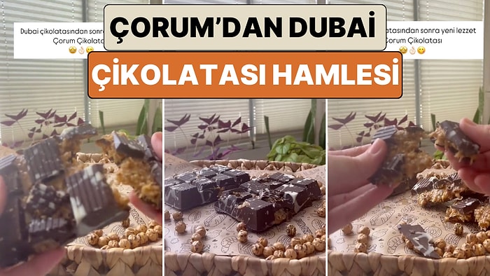 Dubai Çikolatası Furyası Bitmiyor: Şimdi de Çorumdan Leblebili "Çorum Çikolatası" Hamlesi Geldi