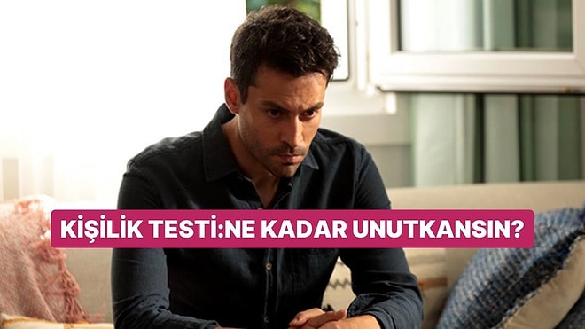 Kişilik Testi: Ne Kadar Unutkansın?