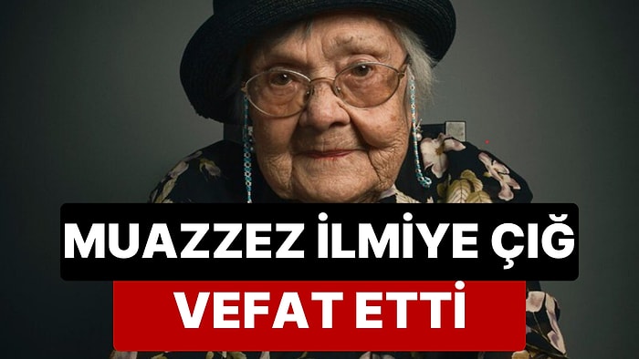 Arkeolog Muazzez İlmiye Çığ 110 Yaşında Yaşamını Yitirdi