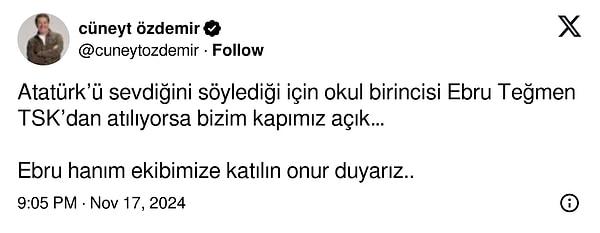 Özdemir, Teğmen Ebru'ya ekiplerine katılması için davette bulunurken konuyla ilgili bir de eleştiride bulundu.