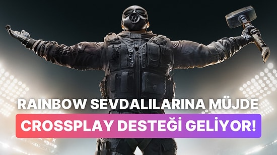 9 Yılın Ardından Rainbow Six Siege İçin Crossplay Özelliği Geliyor!