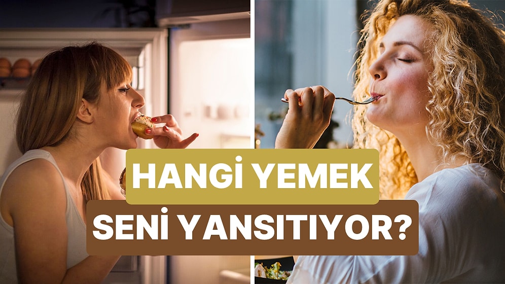 Hangi Yemek Senin Karakterini Yansıtıyor?