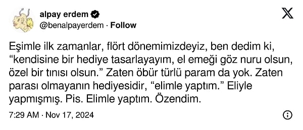 @benalpayerdem kullanıcı adına sahip bir sanatçının eşiyle flört döneminde anlattığı bir olay da bunlardan bir tanesi.