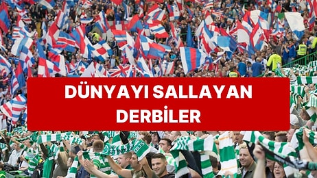 Futbol Severlerin Hasretle Beklediği Maçlar: Dünya Derbileri!