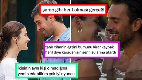 Ulaş Tuna Astepe'nin Romantik Tahir ve Toksik Cihan Gibi İki Uç Karakteri Canlandırması Kıyaslandı