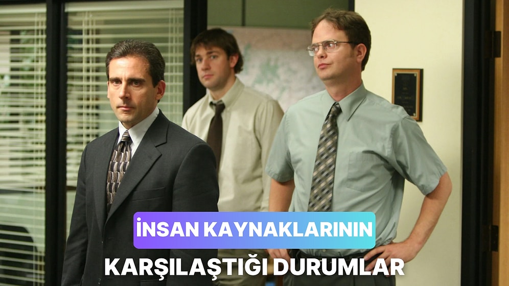 Şirketlerde İnsan Kaynakları Departmanının Karşılaştıkları 10 Absürt Durum