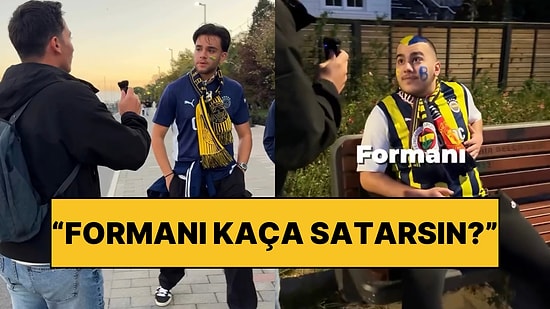 Kimse Formasından Vazgeçmedi: Fenerbahçelilere “Formanı Bana Kaça Satarsın” Diye Soran İçerik Üreticisi