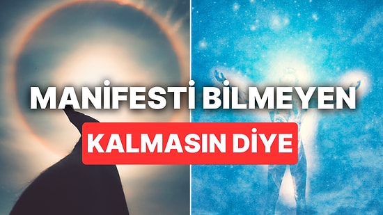 Bilmeyen Kalmasın: Manifest Nedir, Ne Demek? Manifest Nasıl Yapılır?