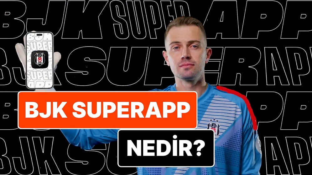 BJK SuperApp Nedir? Beşiktaş'ın Yeni Dijital Uygulaması Ne İşe Yarıyor?