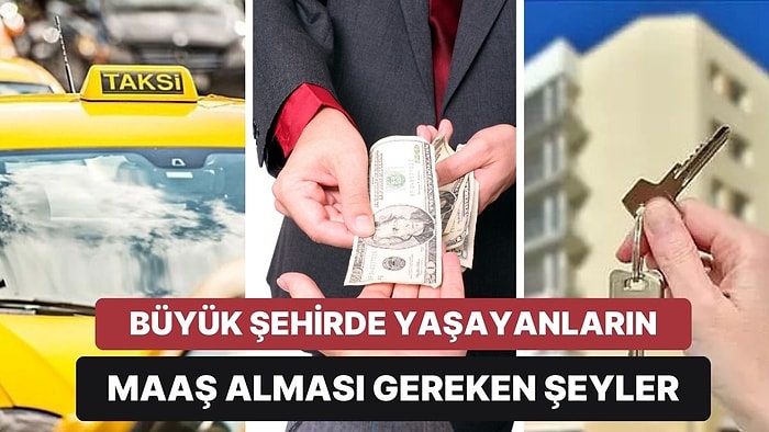 Bunlar İçin de Hesabımıza Para Yatmalı: Büyük Şehirde Yaşayanların Karşılığında Maaş Alması Gereken 11 Şey