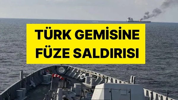 Türk Gemisi Füze Saldırısına Uğradı