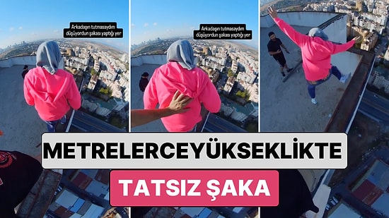 Aksiyon Bağımlısı İki Arkadaş Metrelerce Yükseklikte Yürüme Denemesi Yaparken Tatsız Bir Şaka Geldi