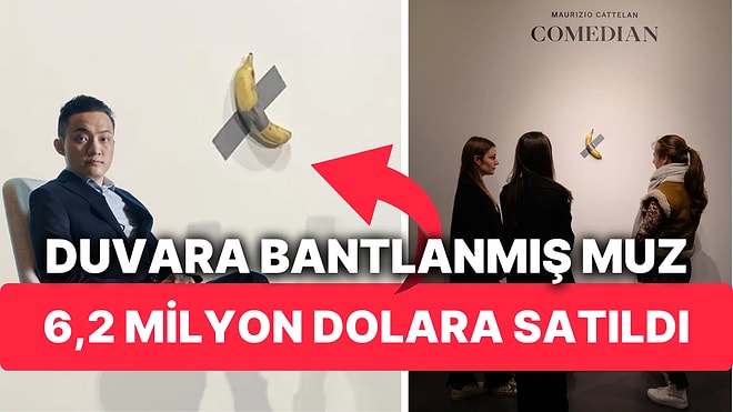 Duvara Bantlanmış Muz 6,2 Milyon Dolara Satıldı! Manhattan'dan 35 Sente Alındı "Comedian" Adlı Esere Dönüştü