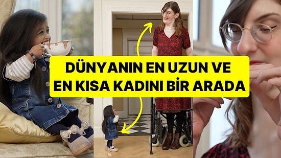 Dünyanın En Uzun ve En Kısa Kadınları Bir Araya Gelip Çay İçti