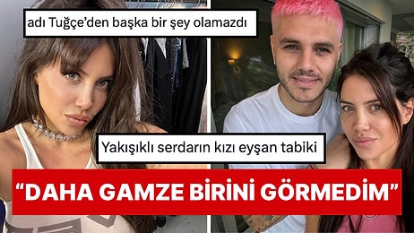 'Wanda Nara Türk Olsaydı Adı Ne Olurdu?' Sorusuna Gelen Birbirinden Yaratıcı Cevaplar!