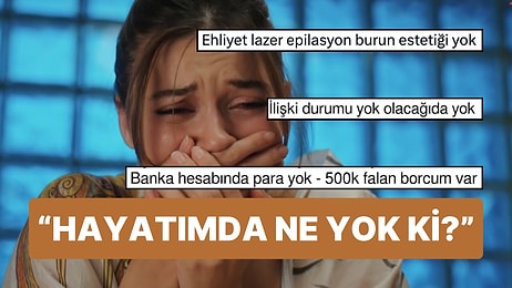 Hayatlarındaki "Yokları" Listeleyen Sosyal Medya Kullanıcıları Derdimize Dert Kattılar!