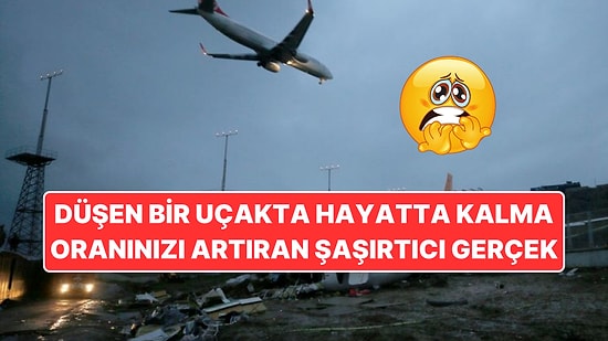 Düşen Bir Uçakta Hayatta Kalma Oranınızı Artıran Şaşırtıcı Gerçek: Bu Deney Her Şeyi Değiştirdi