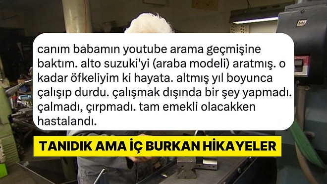 Yıllarca Çalışıp Didinip Hayatlarını Yaşayamayan İnsanların Öyküleri İçinizi Yakacak