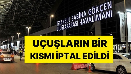 Kötü Hava Şartları Nedeniyle Sabiha Gökçen Havalimanı'nda Alarm Verildi: Uçuşlar İptal Ediliyor