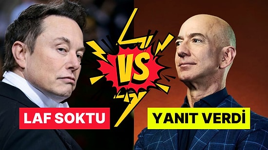 Elon Musk Laf Soktu Jeff Bezos Yanıt Verdi: Dünyanın En Zenginlerinin Twitter Atışması