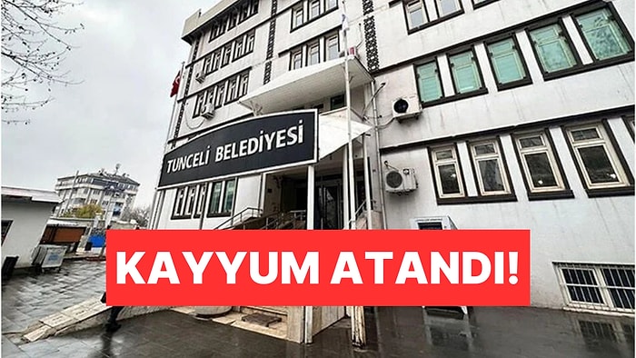 Tunceli ve Ovacık Belediyelerine Kayyum Atandı: İçişleri Bakanlığı Duyurdu!