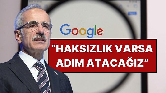 Bakan Abdulkadir Uraloğlu'ndan Kritik Google Açıklaması: "Dönüş Bekliyoruz Haksızlık Varsa Adım Atacağız"